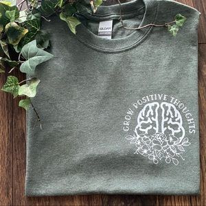 Grow Positive Thoughts T-shirt